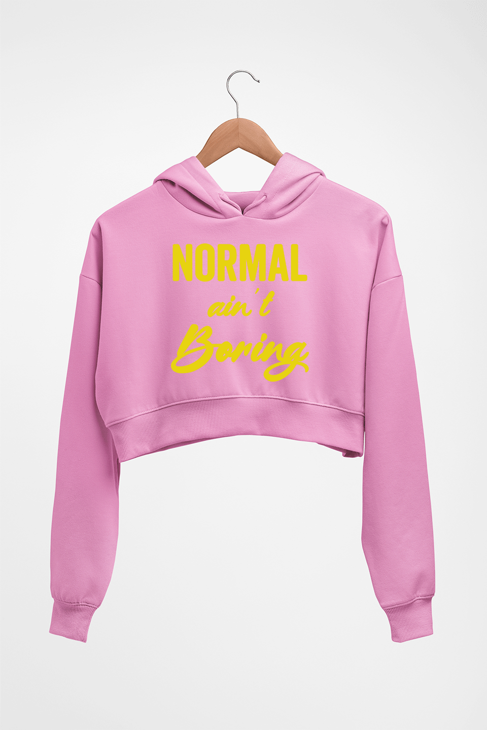 Normal Ain't Boring Crop HOODIE FOR WOMEN-Light Baby Pink-Ektarfa.online