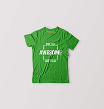 Load image into Gallery viewer, Born to be awsome Stay Strong Kids T-Shirt for Boy/Girl-0-1 Year(20 Inches)-Flag Green-Ektarfa.online
