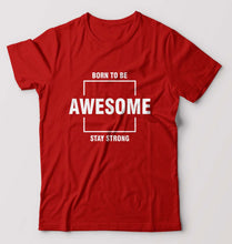 Load image into Gallery viewer, Born to be awsome Stay Strong T-Shirt for Men-S(38 Inches)-Red-Ektarfa.online
