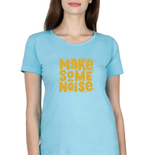 Load image into Gallery viewer, Make Some Noise T-Shirt for Women-Light Blue-Ektarfa.online
