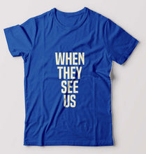 Load image into Gallery viewer, When They See Us T-Shirt for Men-Royal Blue-Ektarfa.online
