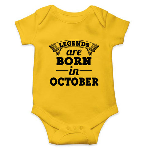 Legends are Born in October Kids Romper For Baby Boy/Girl-0-5 Months(18 Inches)-Yellow-Ektarfa.online