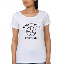 Load image into Gallery viewer, Play Football T-Shirt for Women-XS(32 Inches)-White-Ektarfa.online
