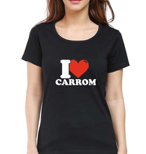 Load image into Gallery viewer, I Love Carrom T-Shirt for Women
