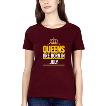 Load image into Gallery viewer, Queens Are Born In July T-Shirt for Women-Maroon-Ektarfa.online
