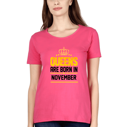 Queens Are Born In November T-Shirt for Women-XS(32 Inches)-Pink-Ektarfa.online