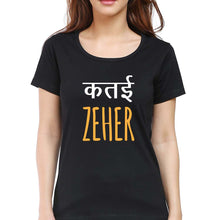 Load image into Gallery viewer, Katai Zeher(Zakir Khan) T-Shirt for Women-XS(32 Inches)-Black-Ektarfa.online
