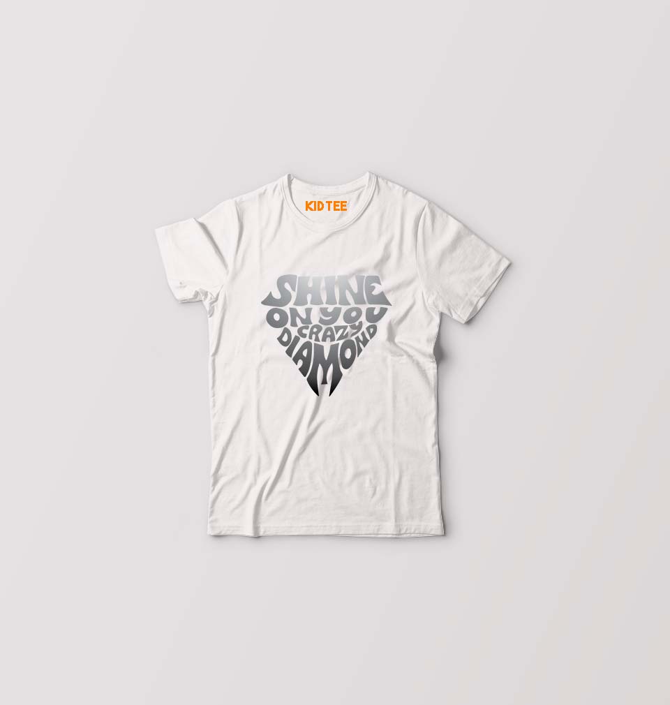 Shine on You Crazy Diamond Kids T-Shirt for Boy/Girl-0-1 Year(20 Inches)-White-Ektarfa.online
