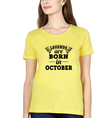 Legends are Born in October T-Shirt for Women-Yellow-Ektarfa.online