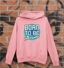 Load image into Gallery viewer, Born To be Awesome Unisex Hoodie for Men/Women-S(40 Inches)-Light Pink-Ektarfa.online
