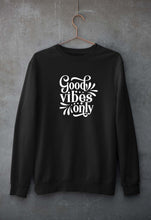 Load image into Gallery viewer, Good Vibes Only Unisex Sweatshirt for Men/Women-Black-Ektarfa.online
