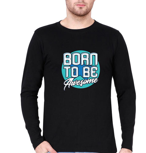 Born To be Awesome Full Sleeves T-Shirt for Men-Black-Ektarfa.online