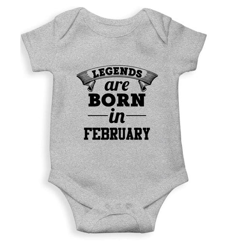 Legends are Born in February Kids Romper For Baby Boy/Girl-0-5 Months(18 Inches)-Grey-Ektarfa.online