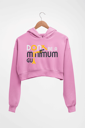 Don't be Minimum Guy Family Man Crop HOODIE FOR WOMEN-Light Baby Pink-Ektarfa.online