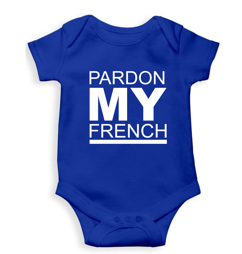 Pardon My French Kids Romper For Baby Boy/Girl-Royal Blue-Ektarfa.online