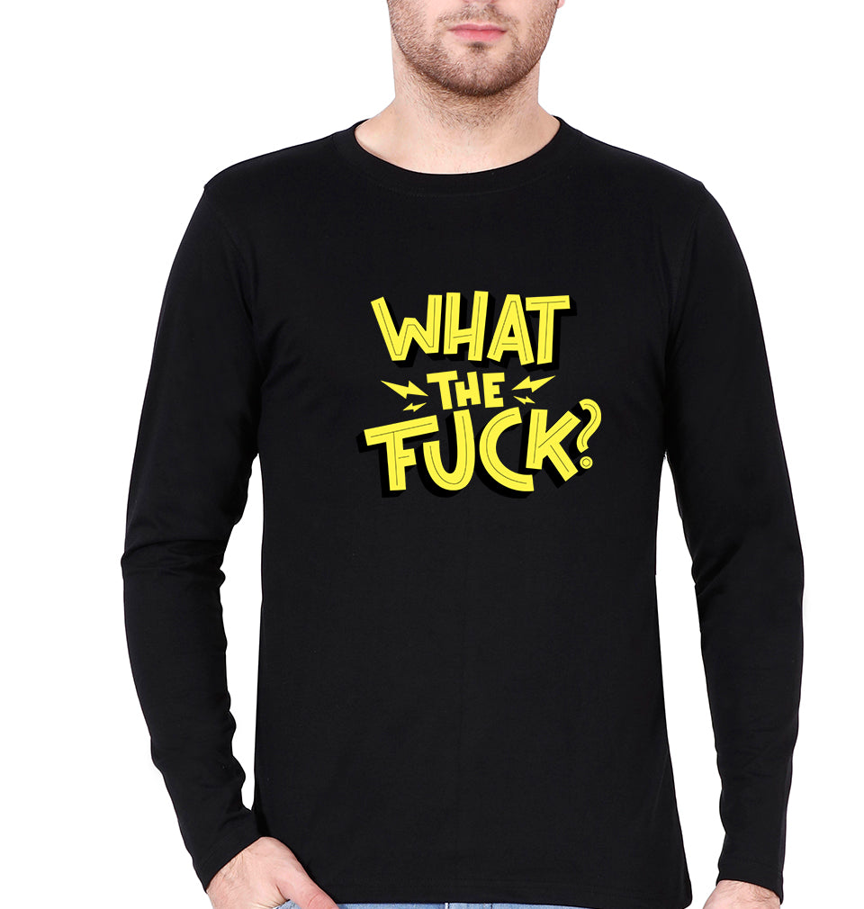 What The Fuck Full Sleeves T-Shirt for Men-S(38 Inches)-Black-Ektarfa.online