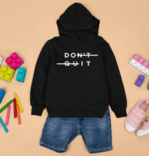 Load image into Gallery viewer, Don&#39;t Quit Kids Hoodie for Boy/Girl-0-1 Year(22 Inches)-Black-Ektarfa.online
