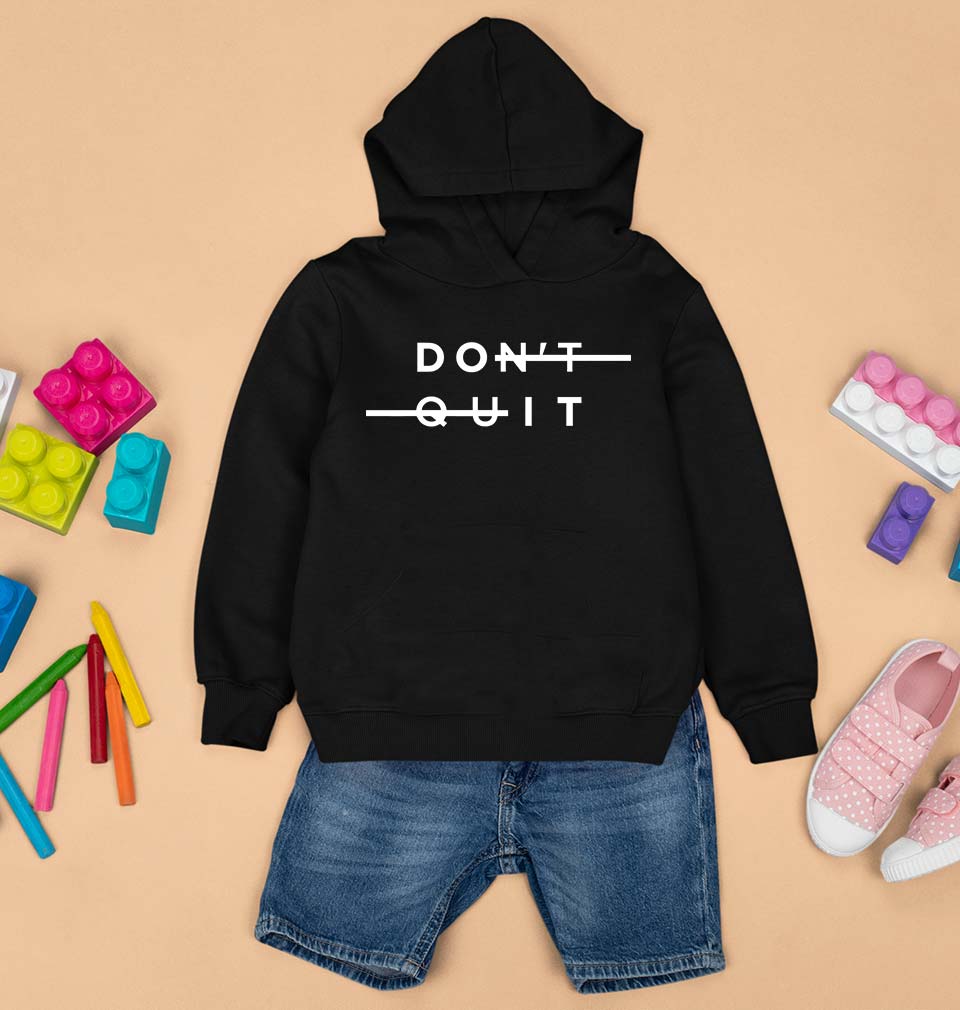 Don't Quit Kids Hoodie for Boy/Girl-0-1 Year(22 Inches)-Black-Ektarfa.online