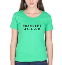 Load image into Gallery viewer, Frankie Says Relax Friends T-Shirt for Women-XS(32 Inches)-Flag Green-Ektarfa.online
