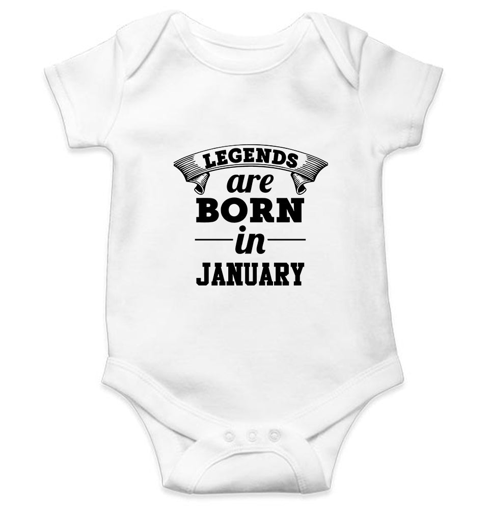 Legends are Born in January Kids Romper For Baby Boy/Girl-0-5 Months(18 Inches)-White-Ektarfa.online