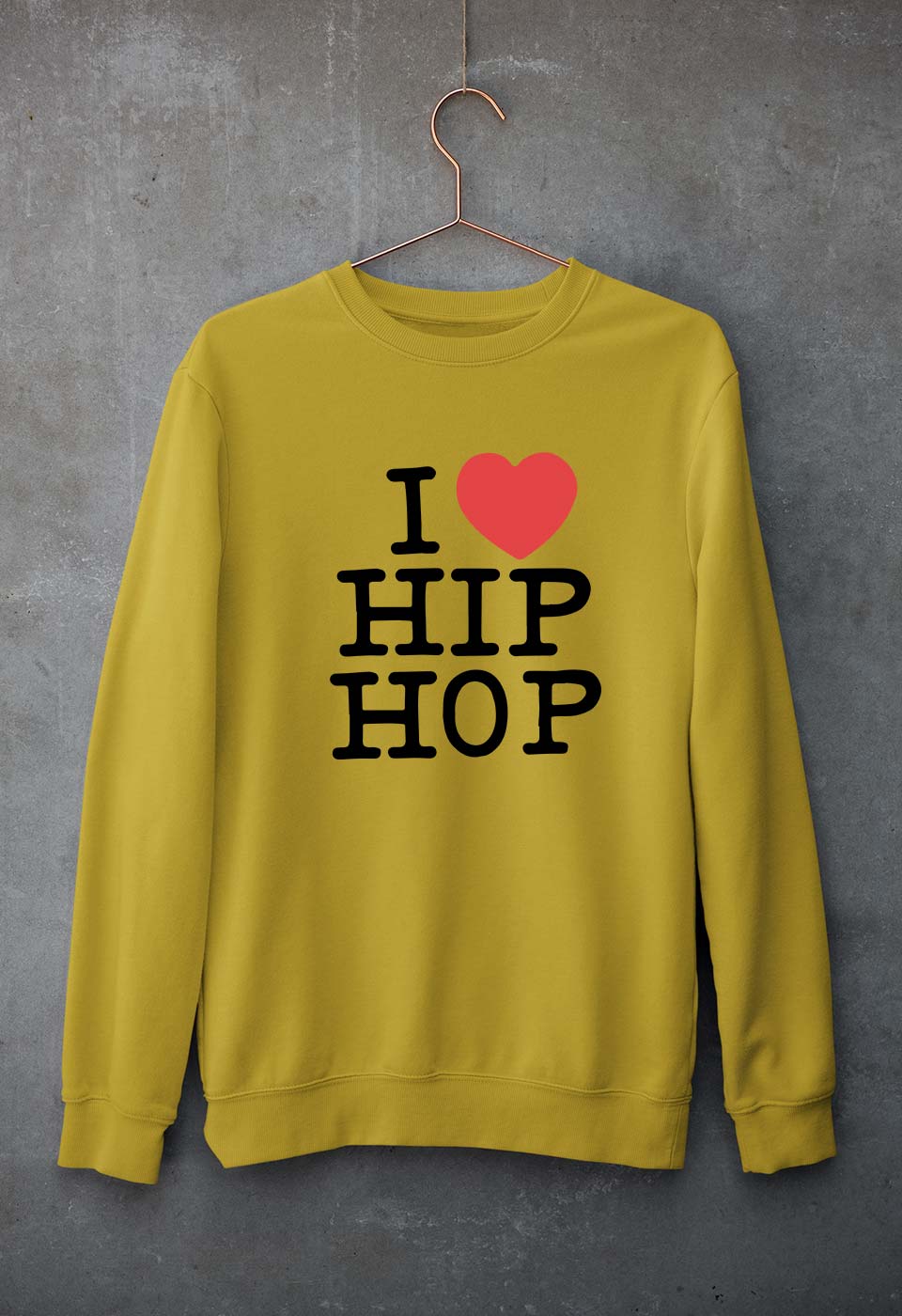 I Love Hip Hop Unisex Sweatshirt for Men/Women-S(40 Inches)-Mustard Yellow-Ektarfa.online