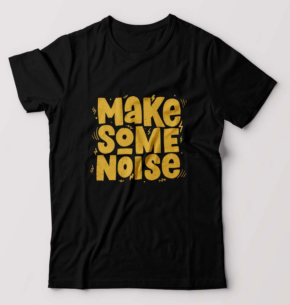 Make Some Noise T-Shirt for Men-S(38 Inches)-Black-Ektarfa.online