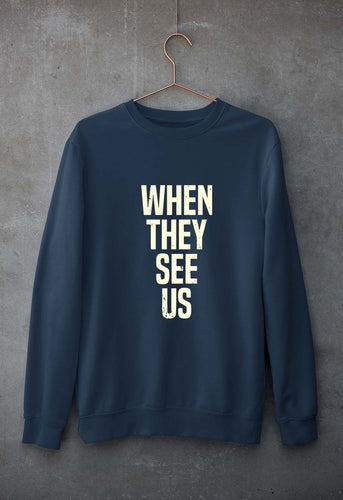 When They See Us Unisex Sweatshirt for Men/Women-Navy Blue-Ektarfa.online