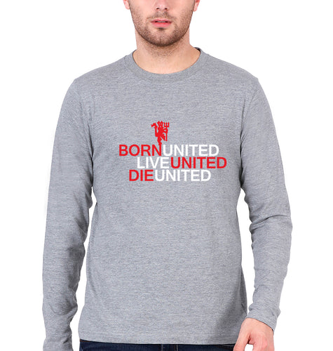 Born United Live United Die United Full Sleeves T-Shirt for Men-Grey Melange-Ektarfa.online