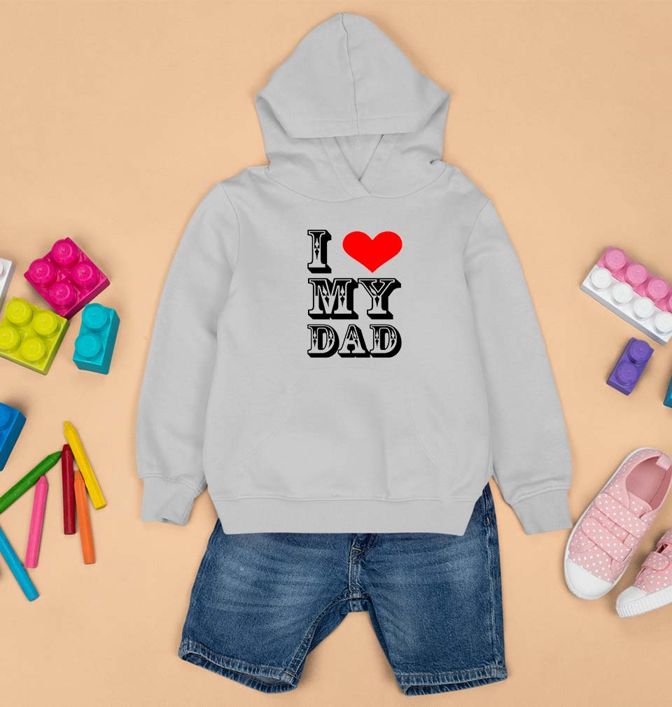 I Love My Dad Kids Hoodie for Boy/Girl-0-1 Year(22 Inches)-Grey-Ektarfa.online