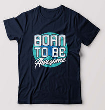 Load image into Gallery viewer, Born To be Awesome T-Shirt for Men-S(38 Inches)-Navy Blue-Ektarfa.online
