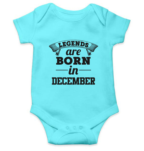 Legends are Born in December Kids Romper For Baby Boy/Girl-0-5 Months(18 Inches)-Sky Blue-Ektarfa.online