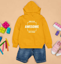 Load image into Gallery viewer, Born to be awsome Stay Strong Kids Hoodie for Boy/Girl-1-2 Years(24 Inches)-Yellow-Ektarfa.online
