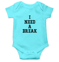 Load image into Gallery viewer, I Need A Break Kids Romper For Baby Boy/Girl-0-5 Months(18 Inches)-Sky Blue-Ektarfa.online
