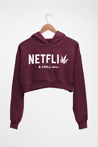 Netflix Weed & Chill Crop HOODIE FOR WOMEN-Maroon-Ektarfa.online