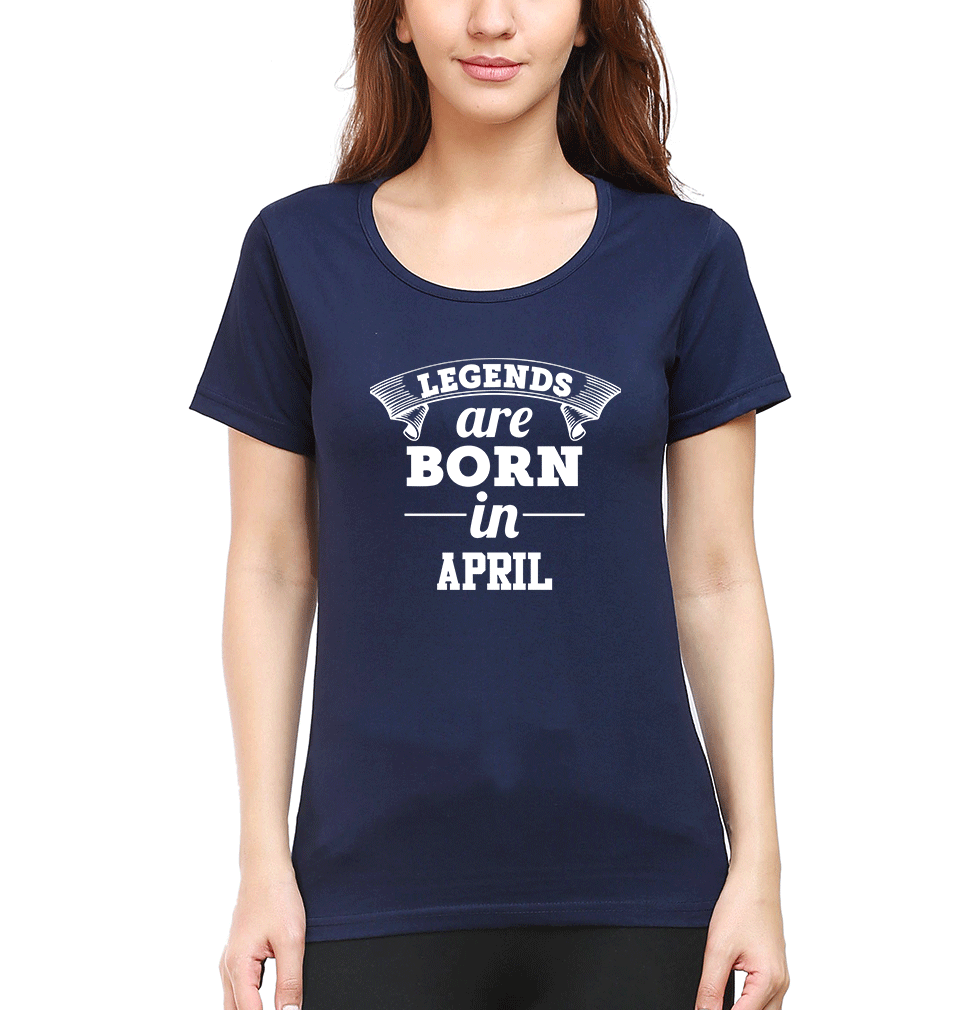 Legends are Born in April T-Shirt for Women-Navy Blue-Ektarfa.online