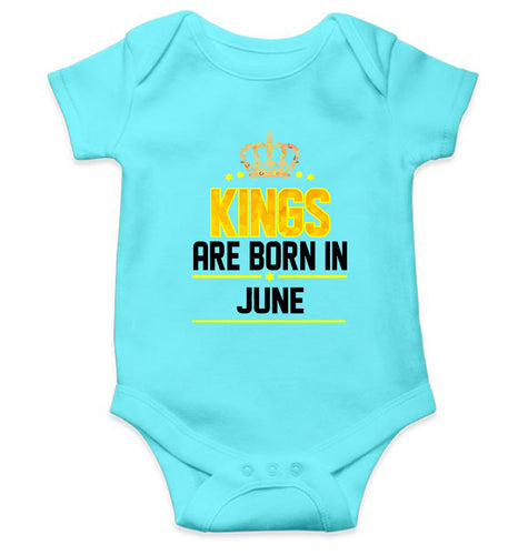 Kings Are Born In June Kids Romper For Baby Boy/Girl-0-5 Months(18 Inches)-Sky Blue-Ektarfa.online