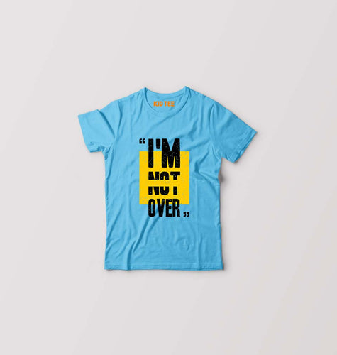 I'M Not Over Kids T-Shirt for Boy/Girl-Light Blue-Ektarfa.online