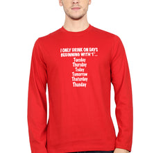 Load image into Gallery viewer, I Only Drink On Days That Start With T Full Sleeves T-Shirt for Men-Red-Ektarfa.online
