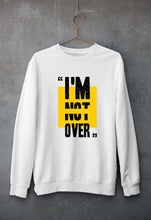 Load image into Gallery viewer, I&#39;M Not Over Unisex Sweatshirt for Men/Women-S(40 Inches)-White-Ektarfa.online
