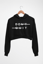 Load image into Gallery viewer, Don&#39;t Quit Crop HOODIE FOR WOMEN-Black-Ektarfa.online
