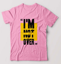 Load image into Gallery viewer, I&#39;M Not Over T-Shirt for Men-S(38 Inches)-Light Baby Pink-Ektarfa.online
