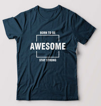 Load image into Gallery viewer, Born to be awsome Stay Strong T-Shirt for Men-S(38 Inches)-Petrol Blue-Ektarfa.online
