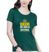 Load image into Gallery viewer, Queens Are Born In November T-Shirt for Women-Dark Green-Ektarfa.online
