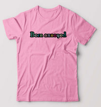 Load image into Gallery viewer, Born Annoyed T-Shirt for Men-Light Baby Pink-Ektarfa.online
