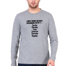 Load image into Gallery viewer, i only drink on days that start with t Full Sleeves T-Shirt for Men-Grey Melange-Ektarfa.online
