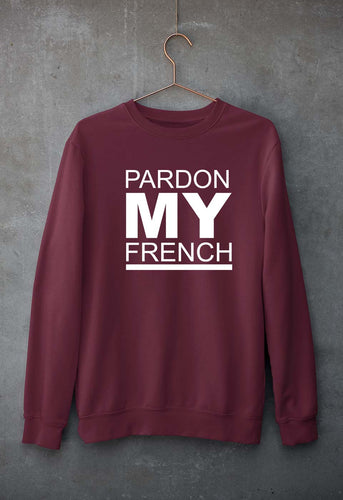 Pardon My French Unisex Sweatshirt for Men/Women-Maroon-Ektarfa.online