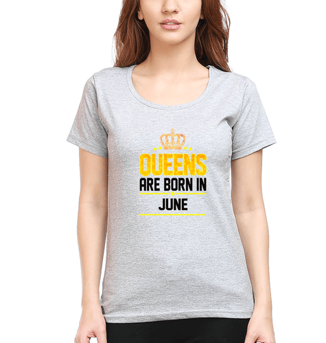 Queens Are Born In June T-Shirt for Women-Grey Melange-Ektarfa.online