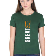 Load image into Gallery viewer, You Are Great T-Shirt for Women-XS(32 Inches)-Dark Green-Ektarfa.online
