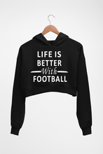 Load image into Gallery viewer, Life Football Crop HOODIE FOR WOMEN
