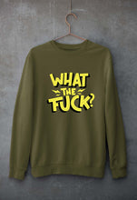 Load image into Gallery viewer, What The Fuck Unisex Sweatshirt for Men/Women-S(40 Inches)-Olive Green-Ektarfa.online
